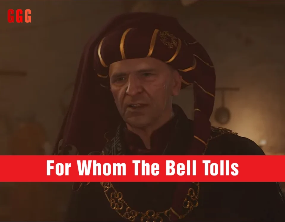 1 For Whom the Bell Tolls in Kingdom Come: Deliverance 2