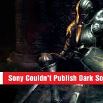 FromSoftware Refused to Let Sony Publish Dark Souls