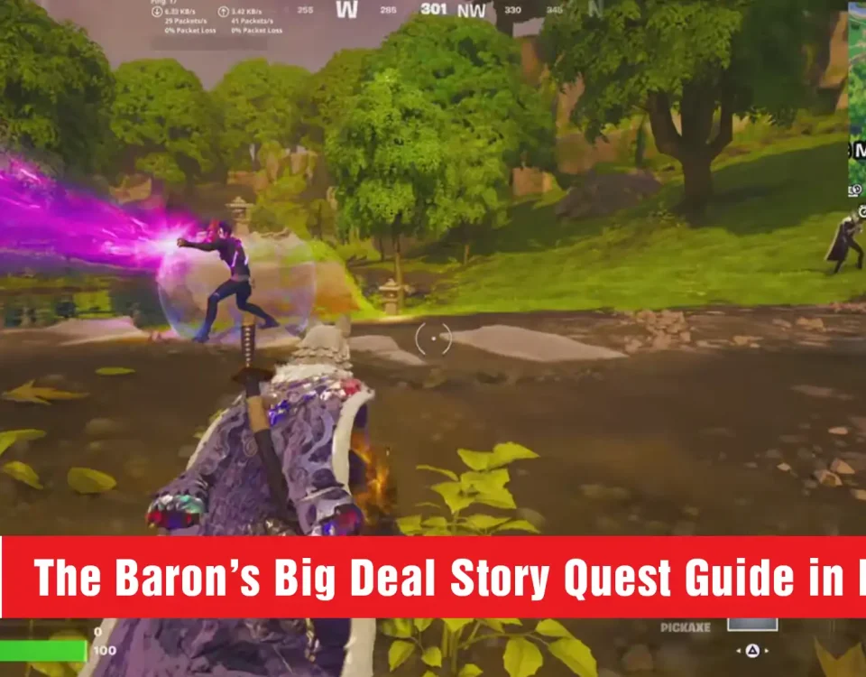 1 The Baron’s Big Deal Story Quest Guide in Fortnite