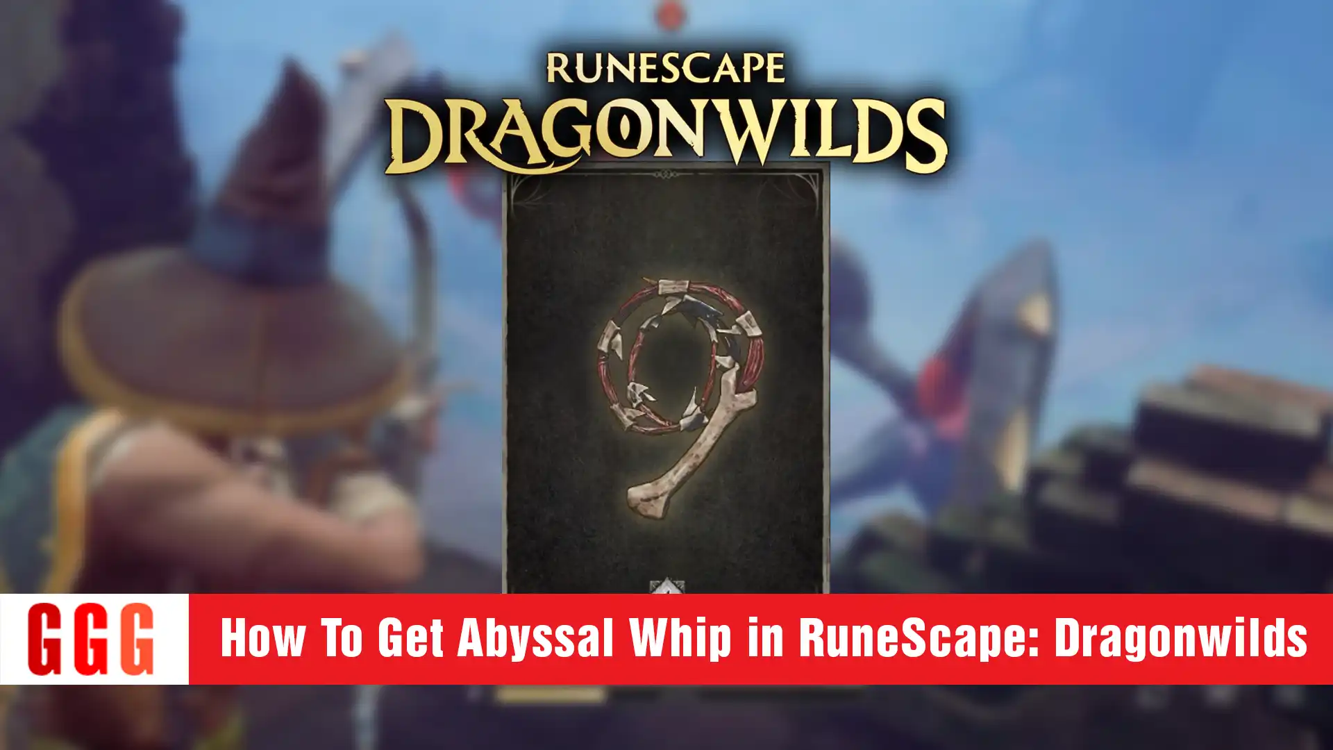 1 How To Get Abyssal Whip in RuneScape Dragonwilds