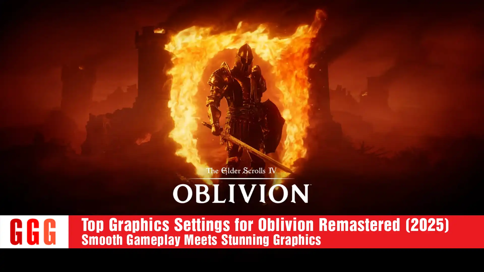 2 top Graphics Settings for The Elder Scrolls 4 Oblivion Remastered
