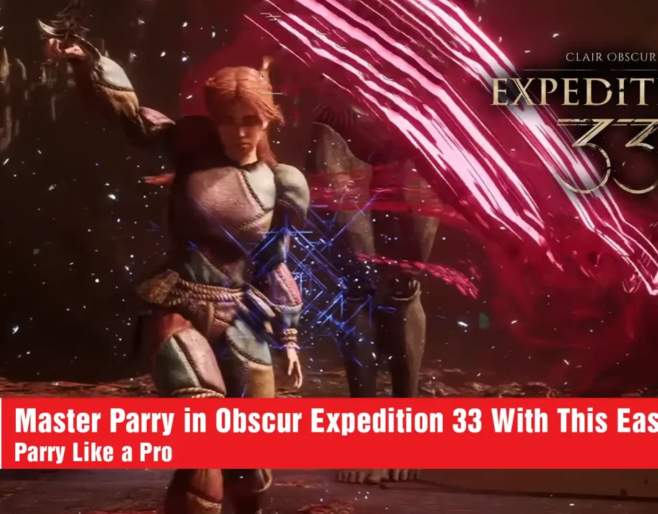 6 Master Parry in Obscur Expedition 33