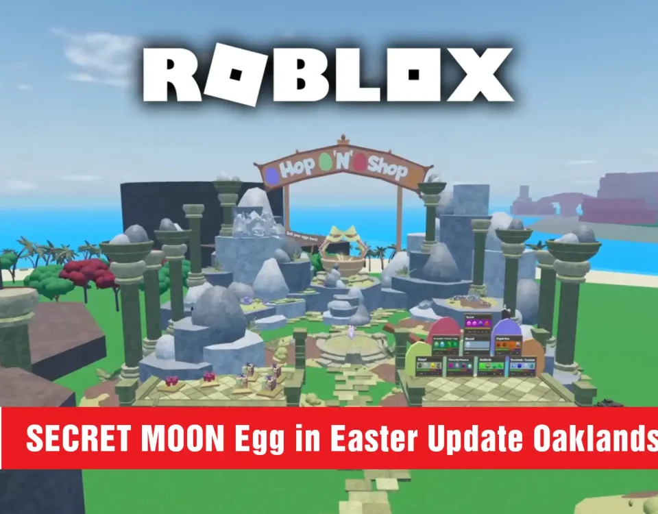 9 SECRET MOON Egg in Easter Update Oaklands Roblox