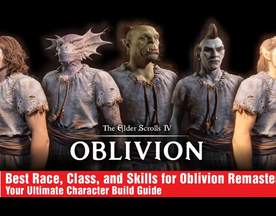Best Race, Class, and Skills in Oblivion Remastered