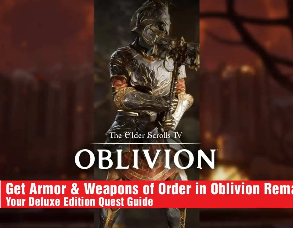 How to Get the Armor & Weapons of Order in Oblivion Remastered