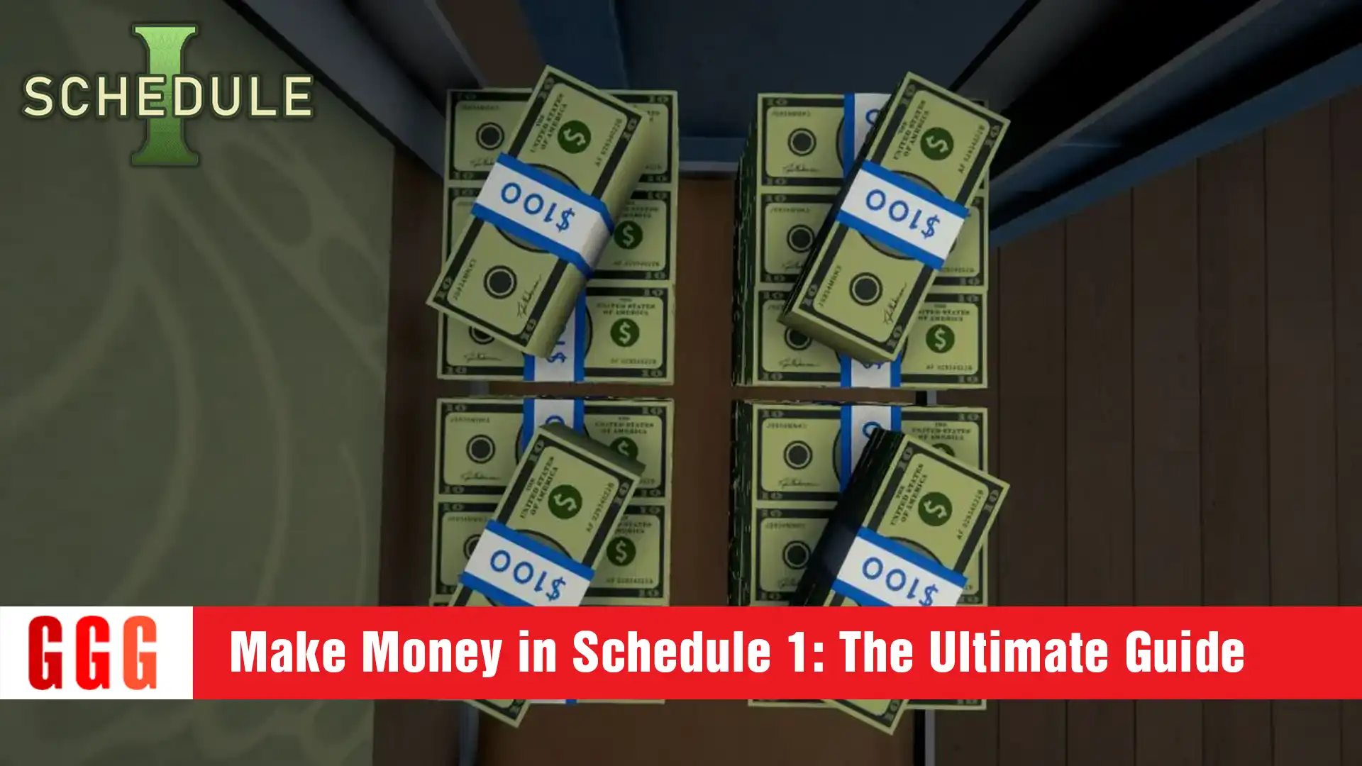 Make Money in Schedule 1 guide