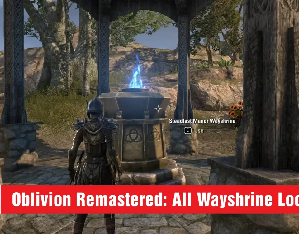 Wayshrine Locations in Oblivion Remastered 12