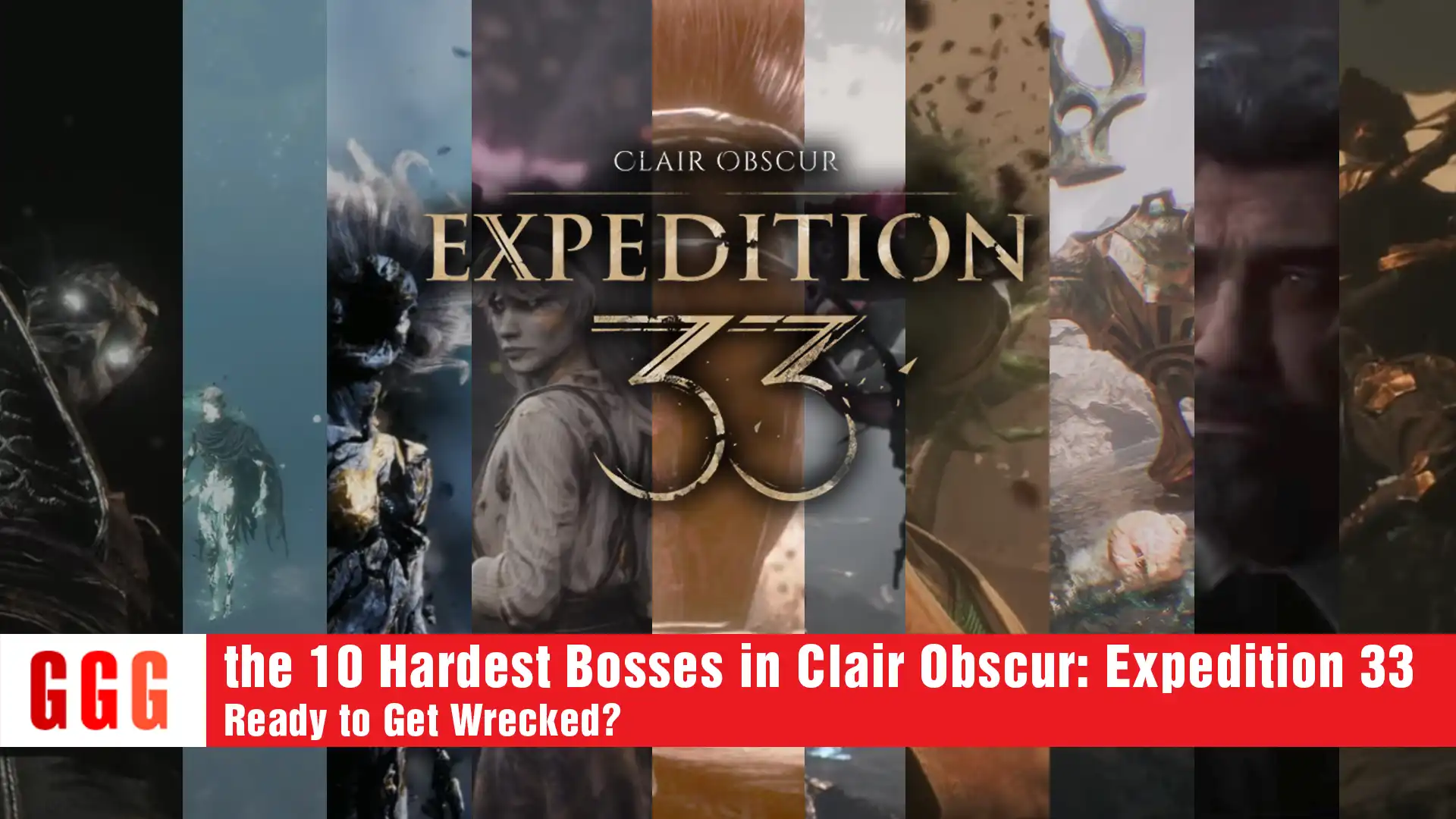12 Hardest Bosses in Clair Obscur Expedition 33