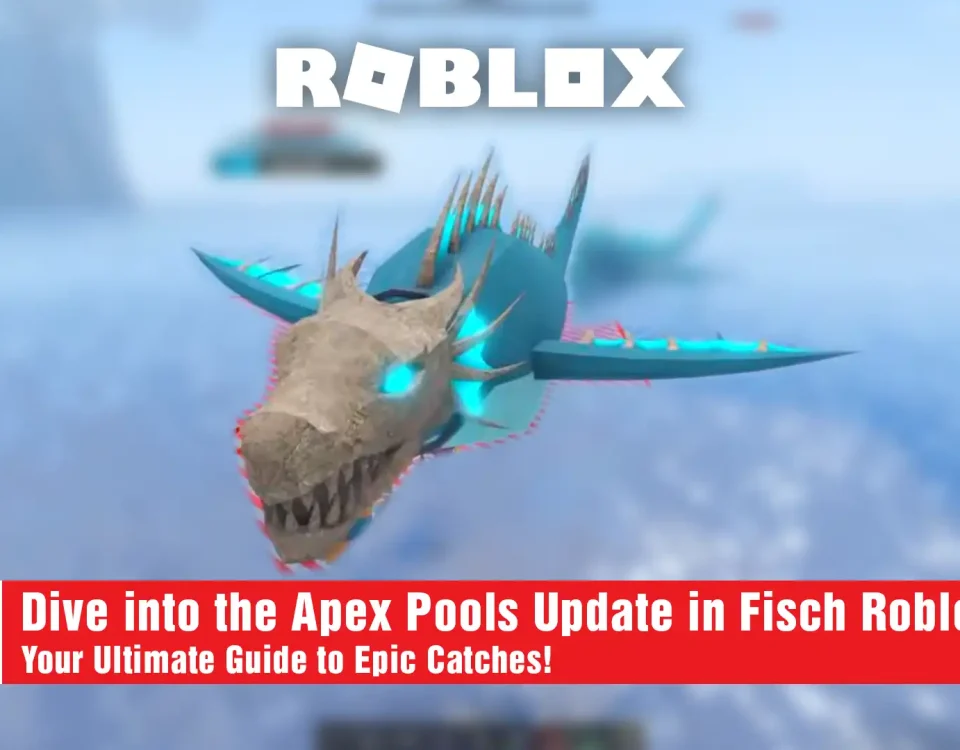 13 Apex Pools Update in Fisch Roblox