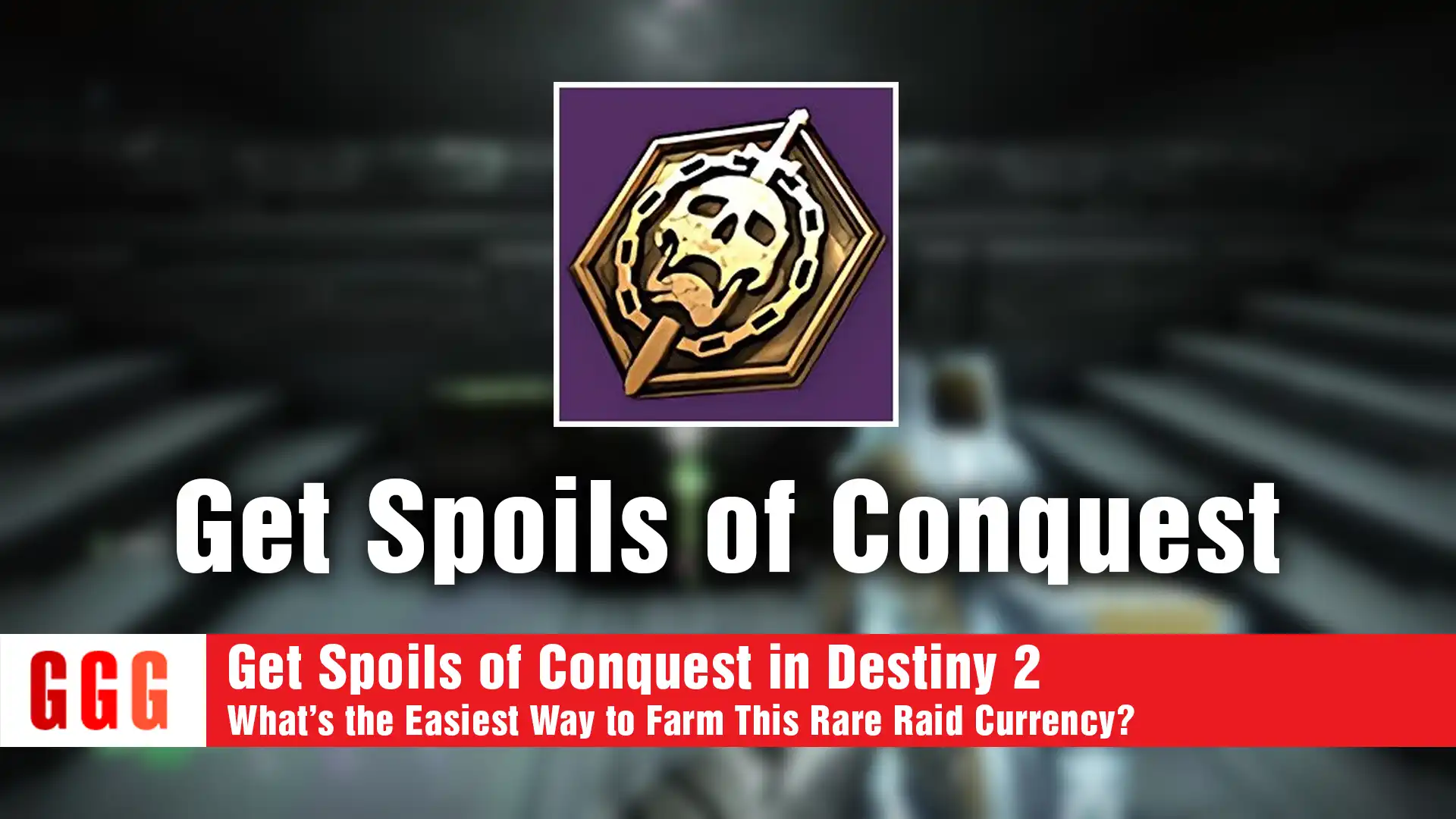 4 Get Spoils of Conquest in Destiny 2