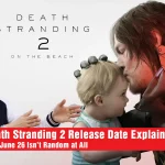 5 Death Stranding 2 Release Date Explained