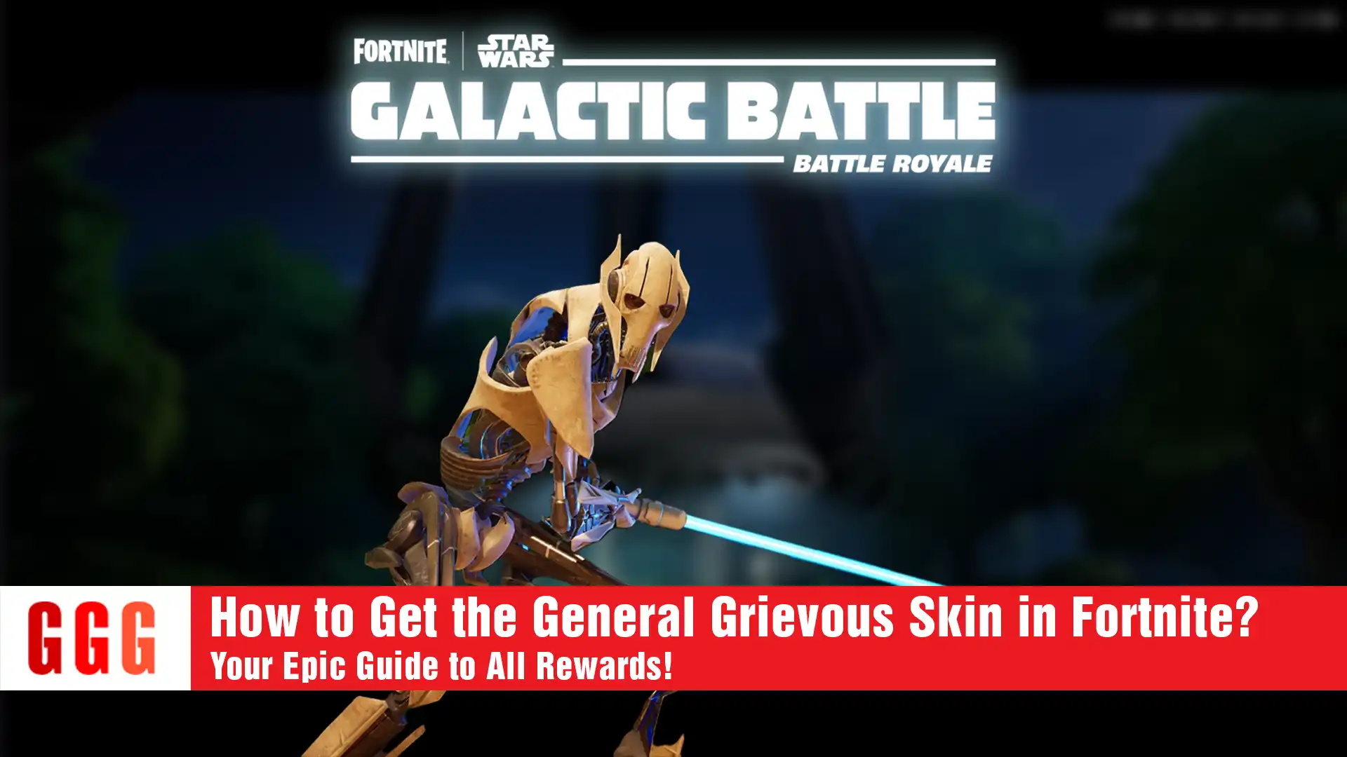 8 Get General Grievous Skin in Fortnite