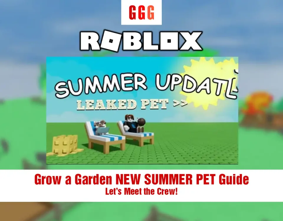 1 Grow a Garden NEW SUMMER PET
