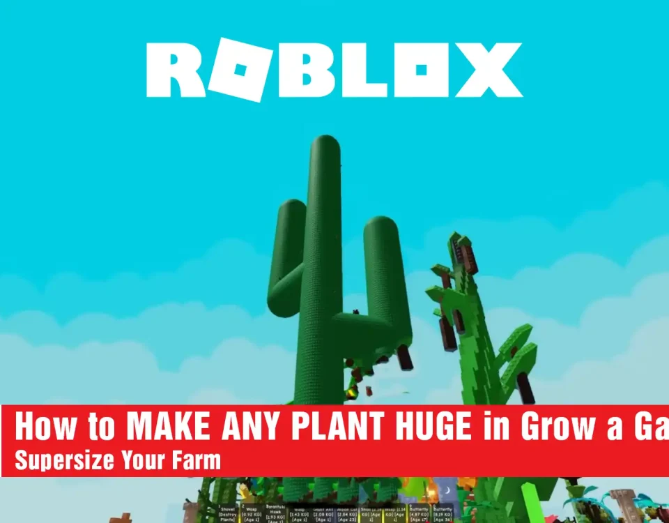 1 MAKE ANY PLANT HUGE in Grow a Garden
