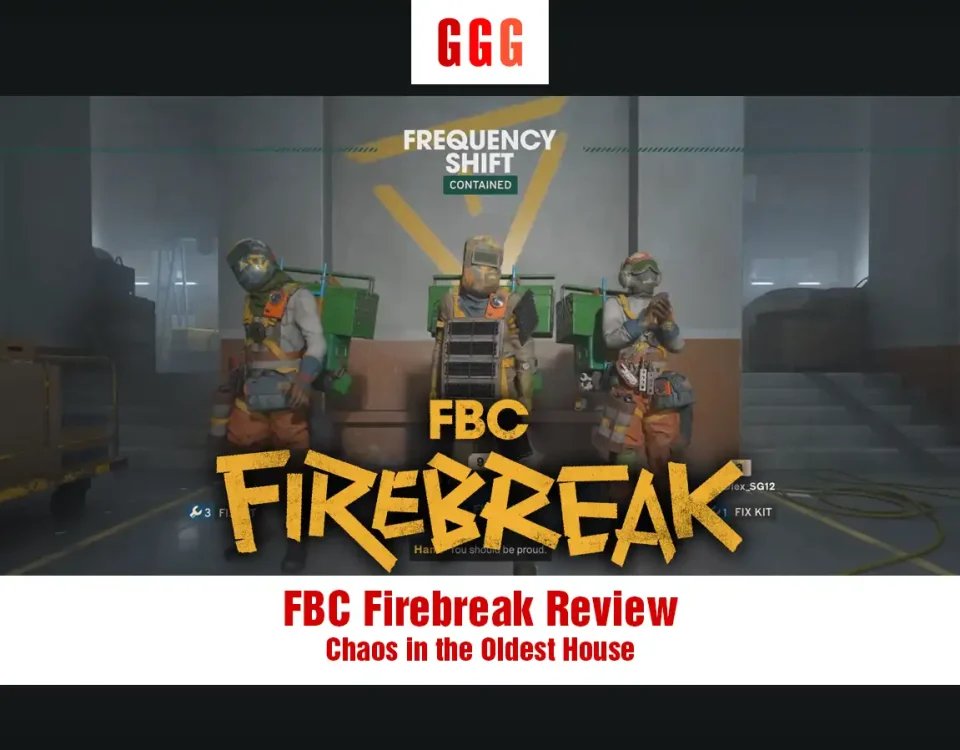 10 FBC Firebreak Review