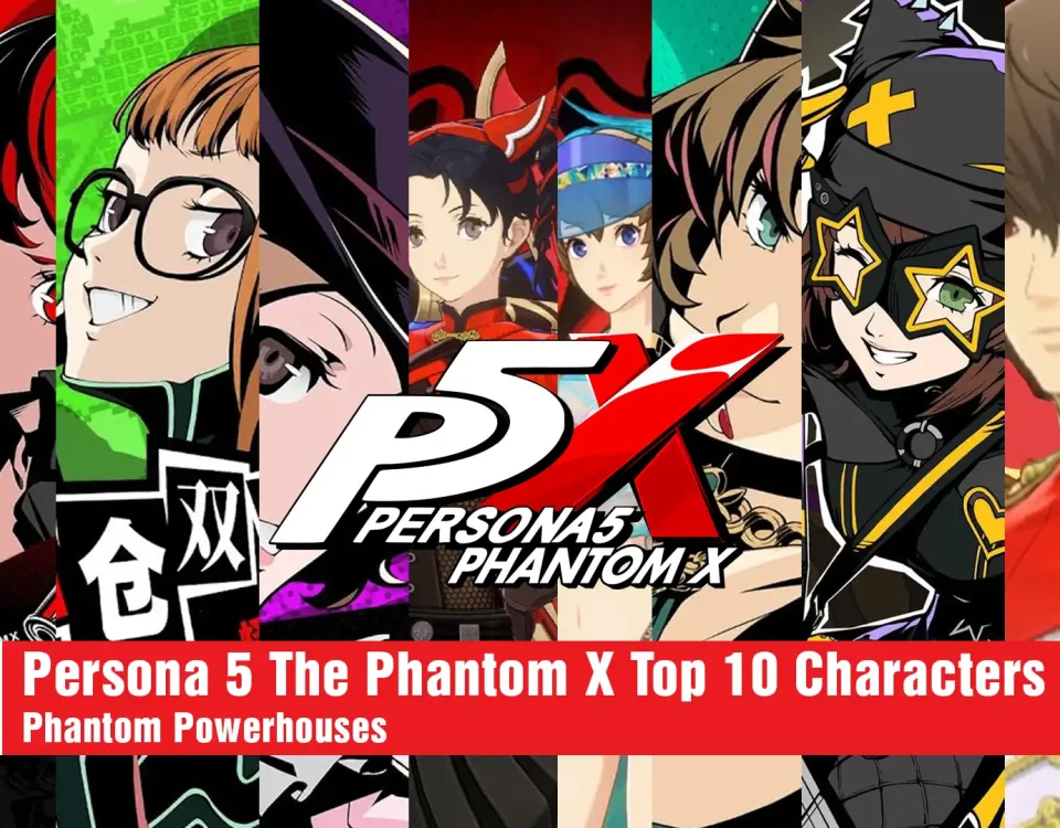 10 Persona 5 The Phantom X Top 10 Characters Ranked makoto niijima
