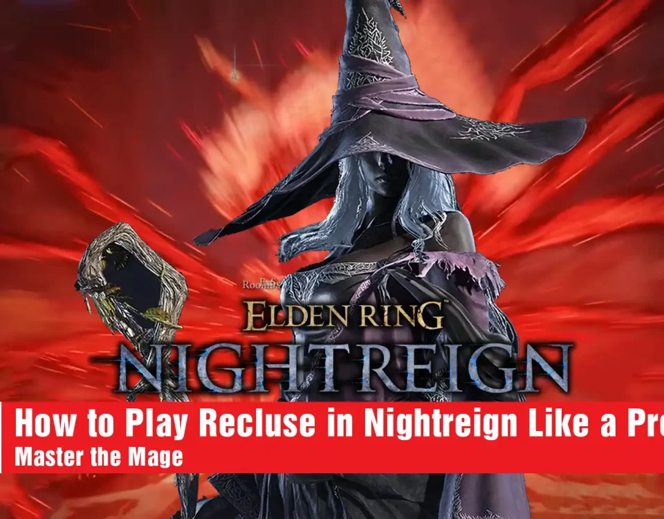 12 Play Recluse in Nightreign