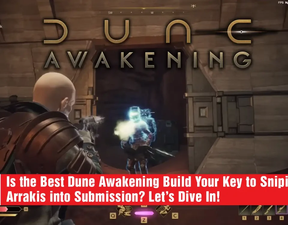 13 Best Dune Awakening Build