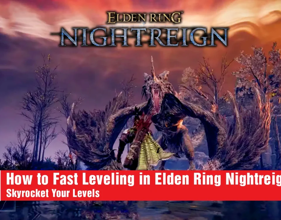 18 Fast Leveling in Elden Ring Nightreign!