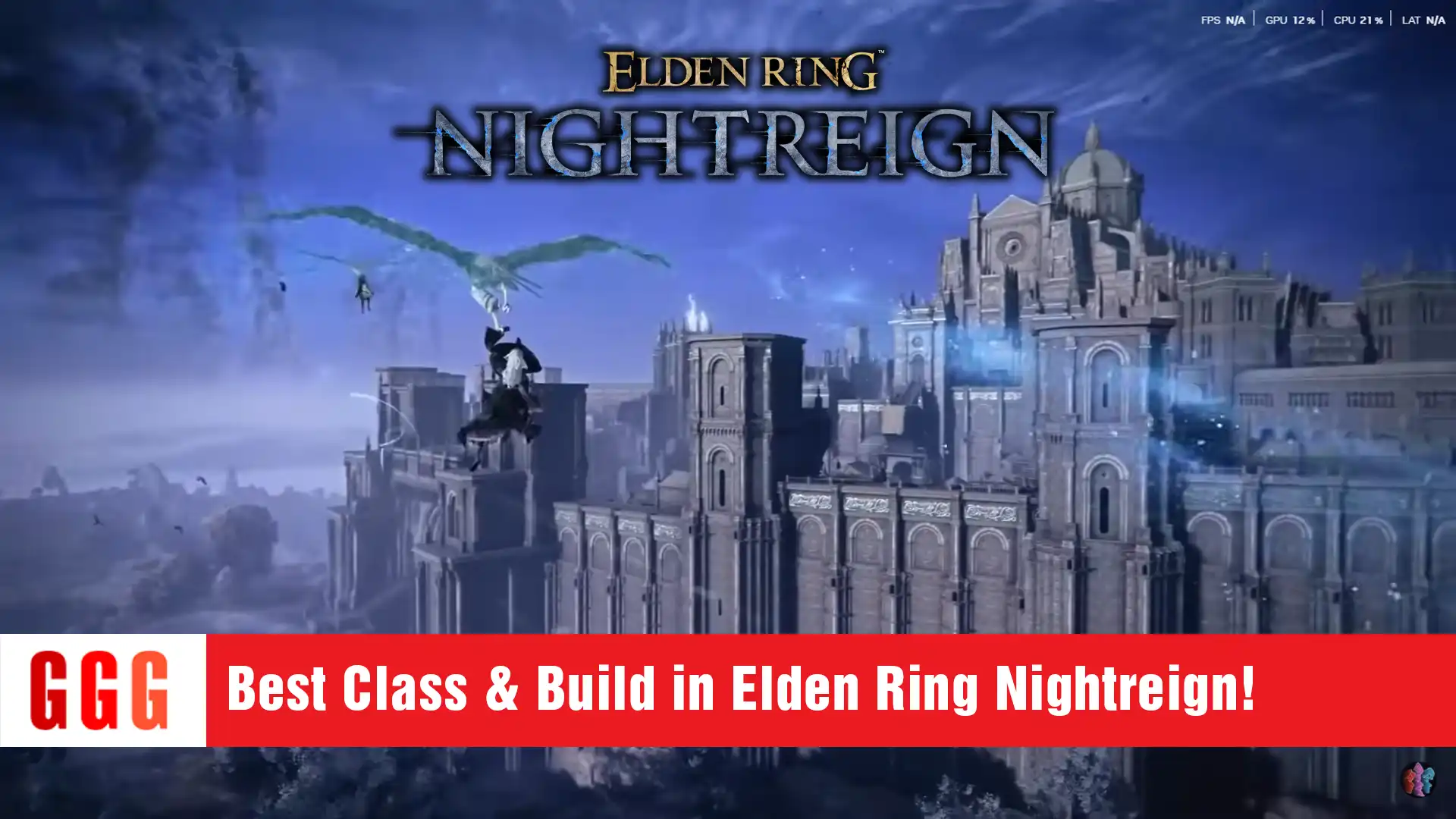 2 Best Class & Build in Elden Ring Nightreign