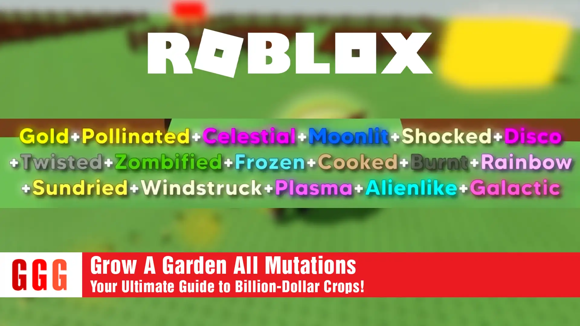 2 Grow A Garden All Mutations