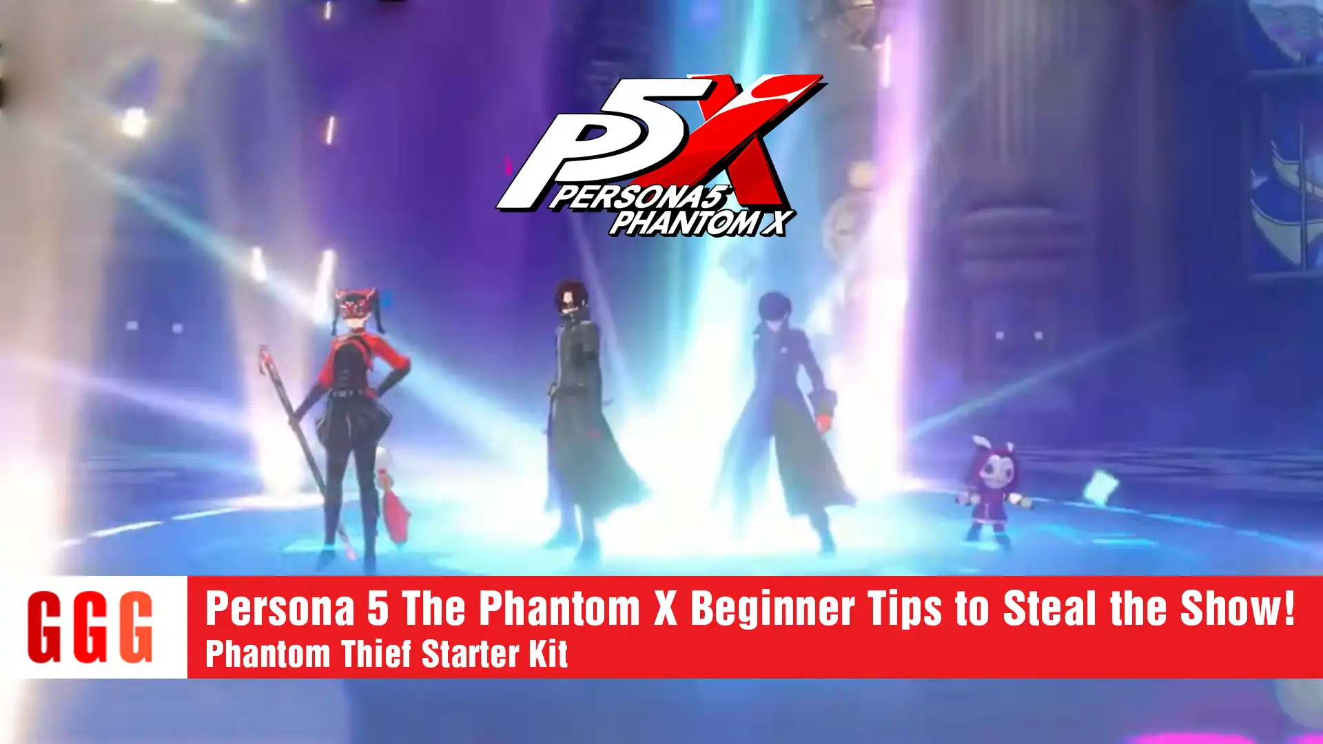 2 Persona 5 The Phantom X Beginner Tips