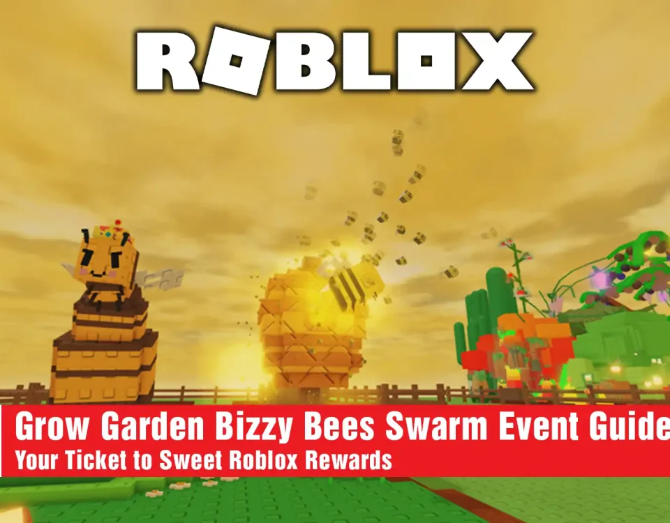 3 Grow Garden Bizzy Bees Swarm Event