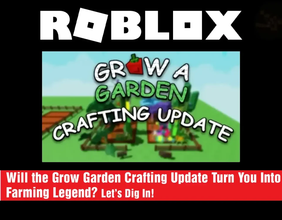 3 Grow Garden Crafting Update