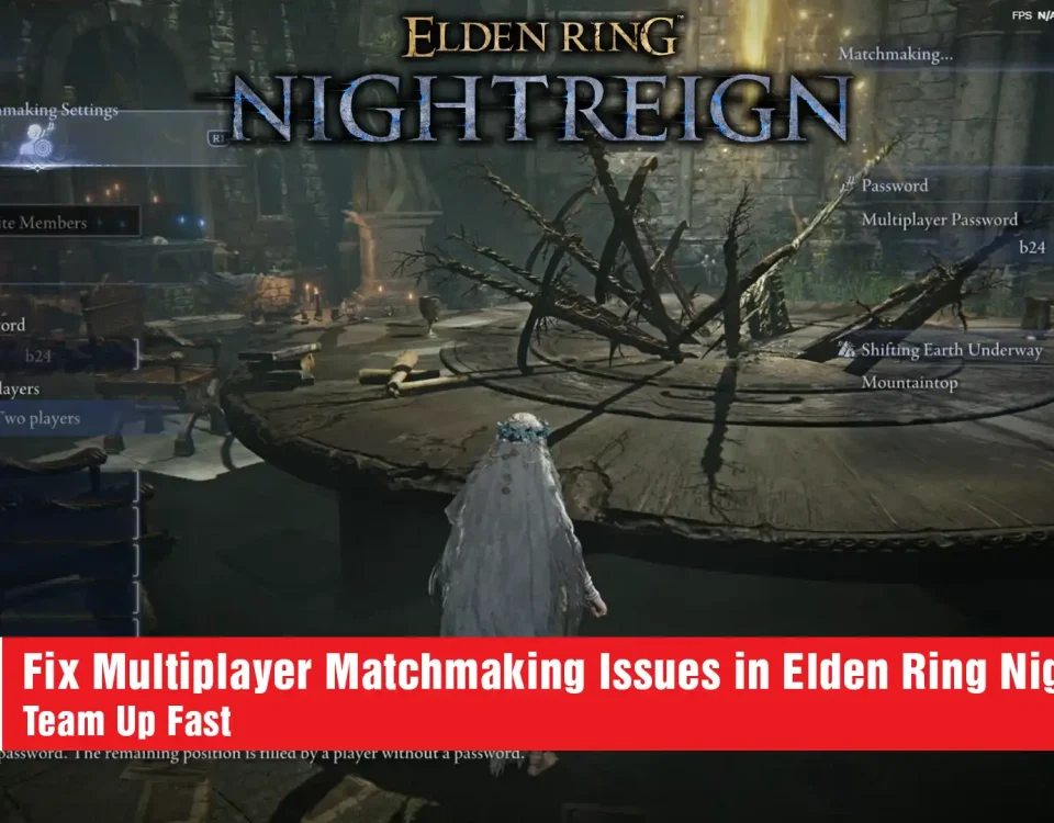 4 Fix Multiplayer Matchmaking Issues in Elden Ring Nightreign
