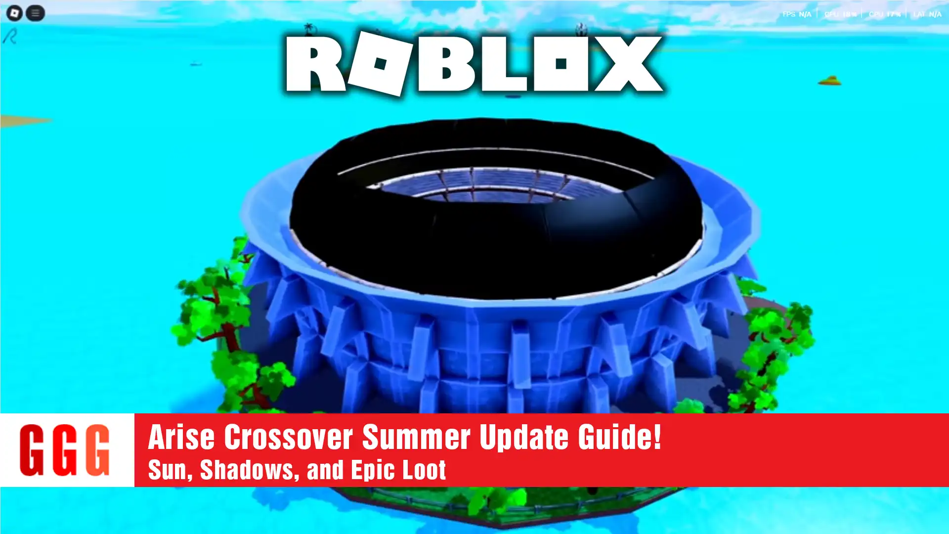 6 Arise Crossover Summer Update Guide