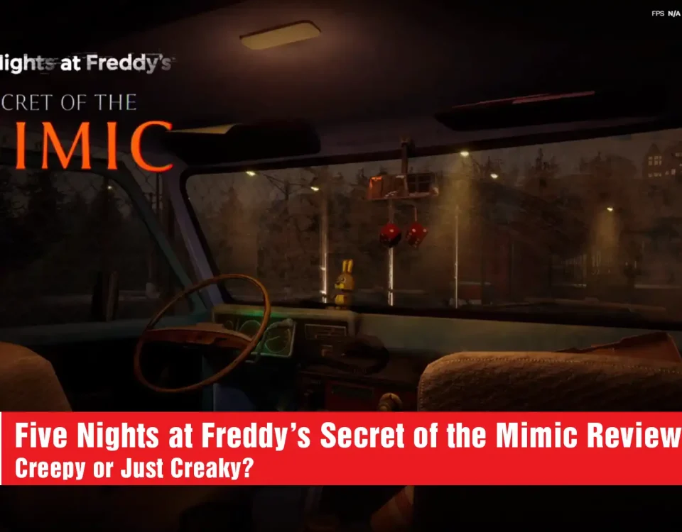 6 Five Nights at Freddy’s Secret of the Mimic Review