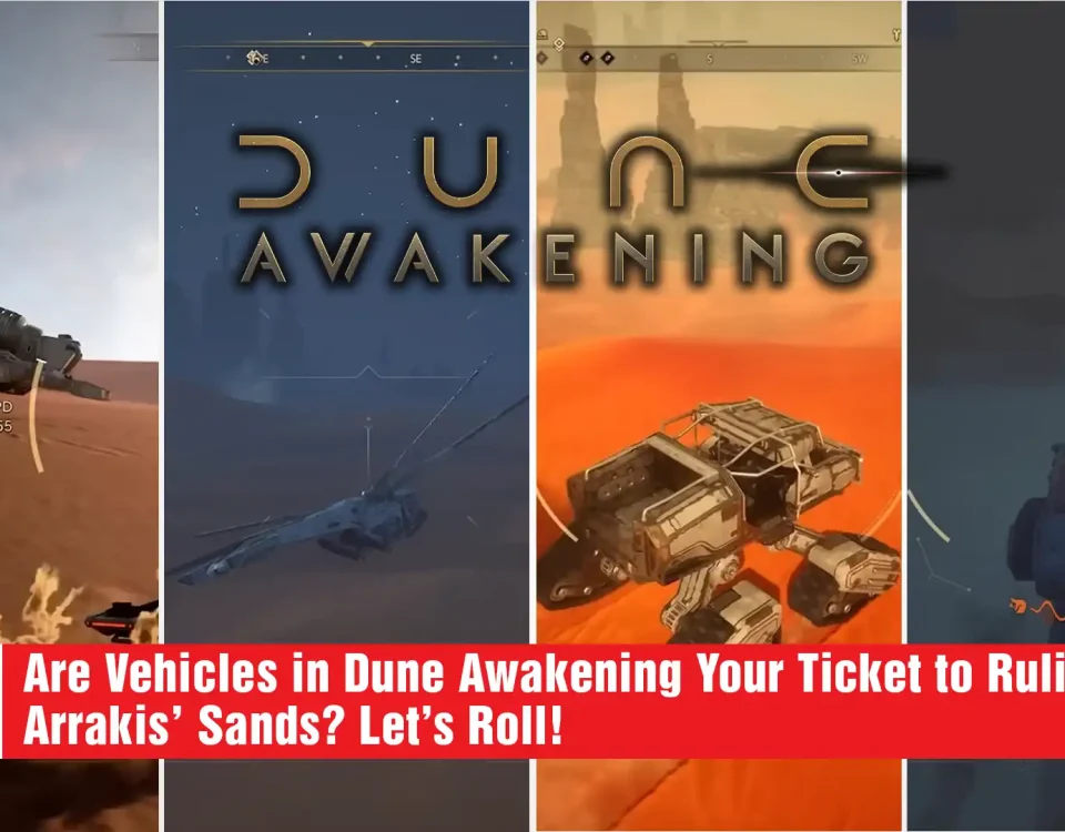 6 get All Vehicles in Dune Awakening