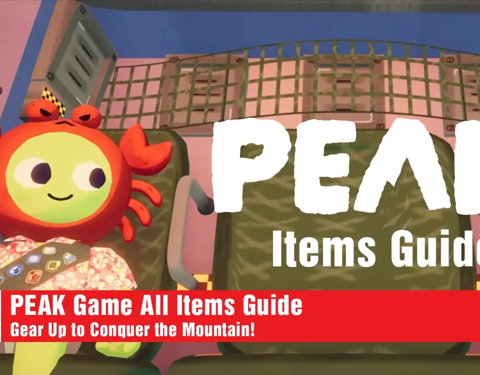 6 PEAK Game All Items Guide