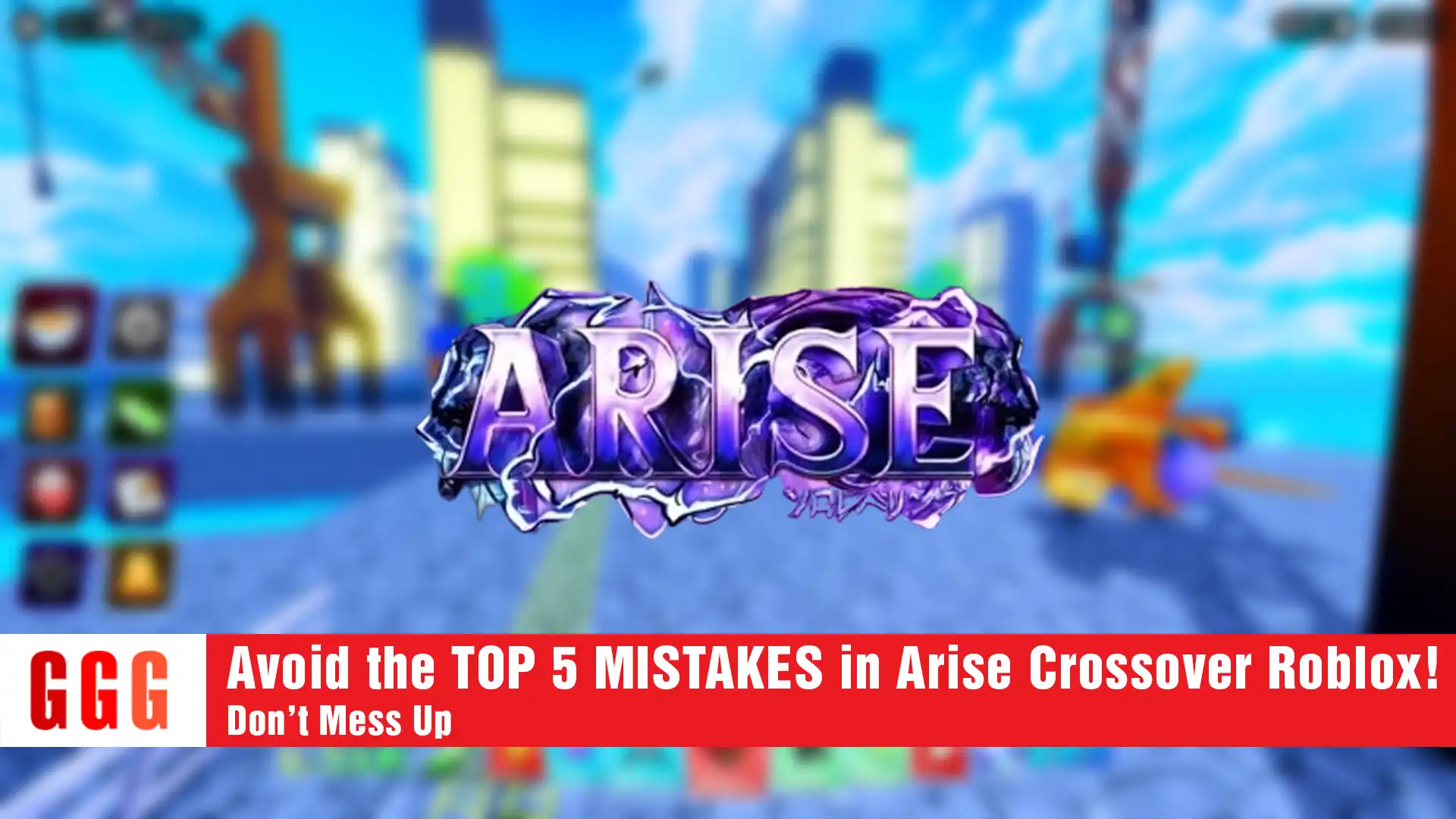 7 TOP 5 MISTAKES in Arise Crossover Roblox