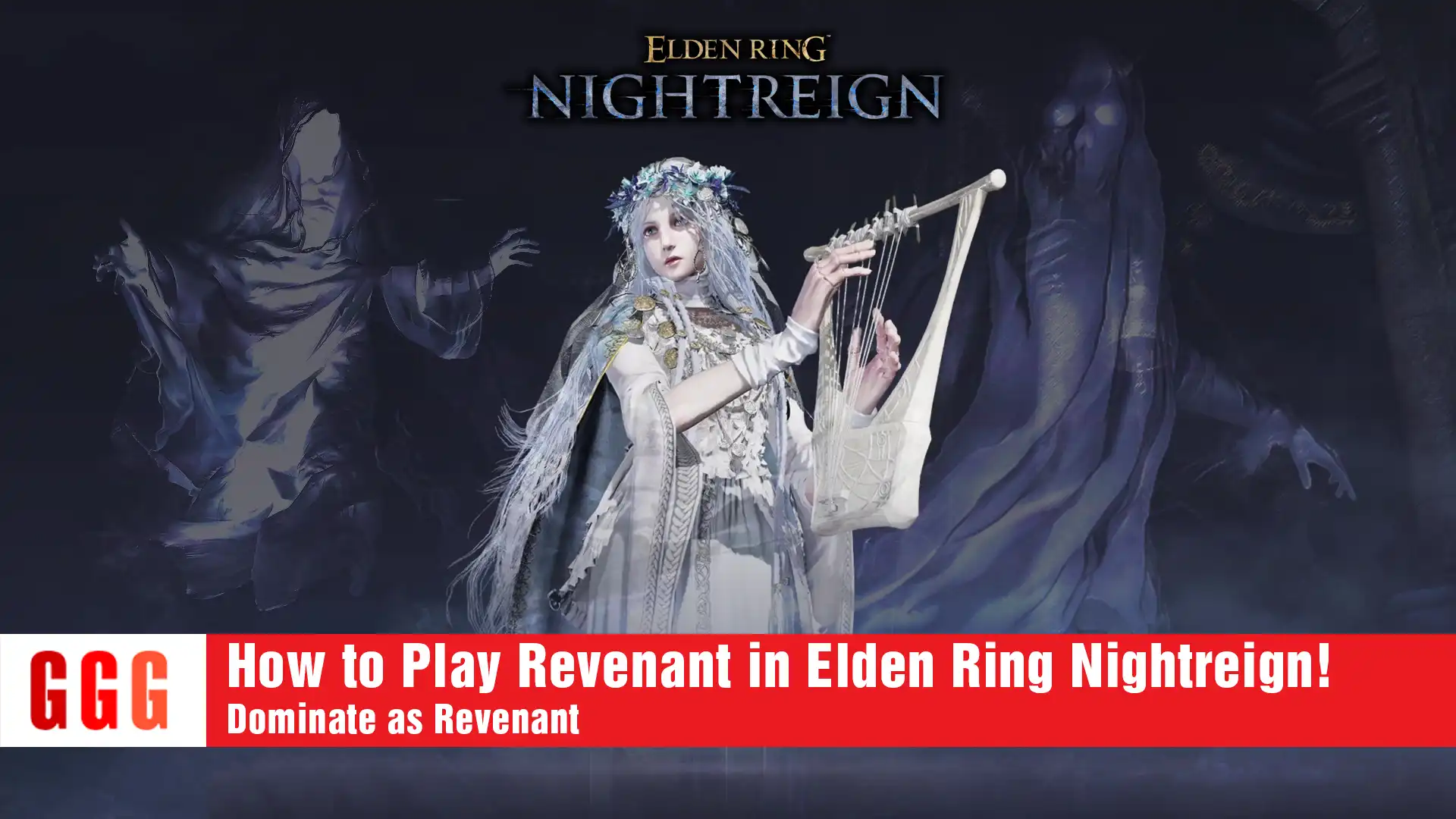 8 Play Revenant in Elden Ring Nightreign