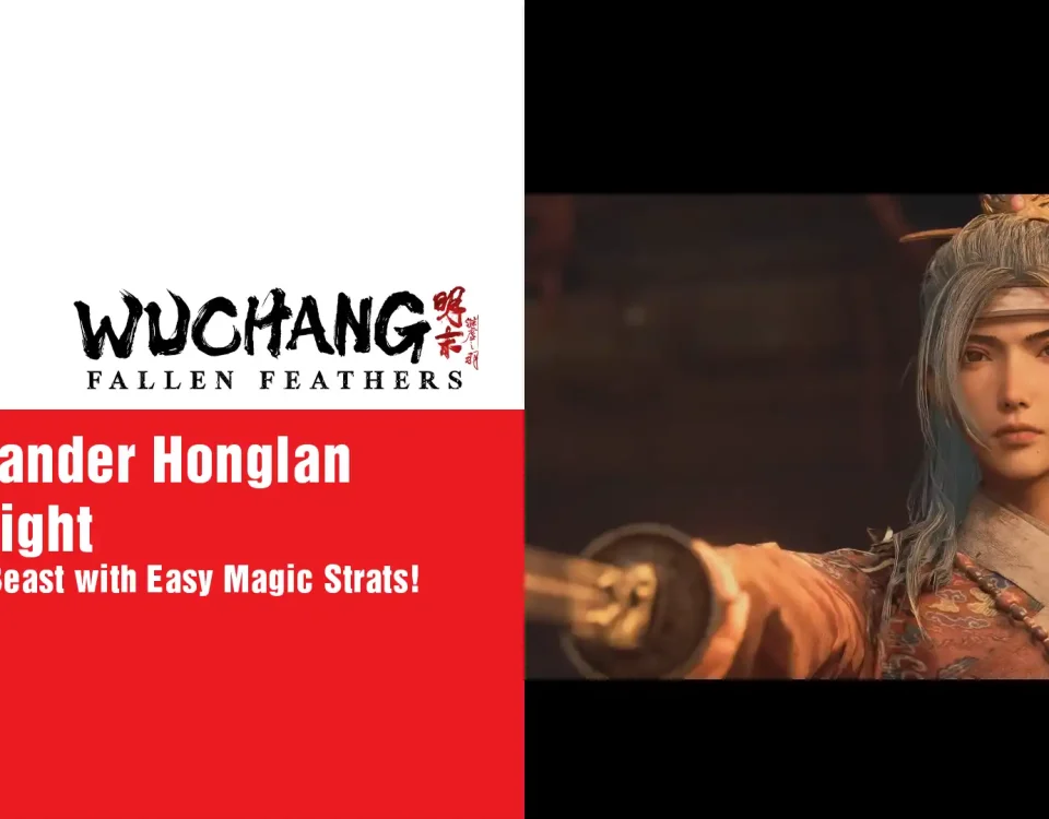 10 Wuchang Fallen Feathers Commander Honglan Boss Fight guide