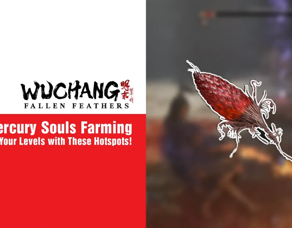 11 Wuchang Fallen Feathers Red Mercury Souls Farming