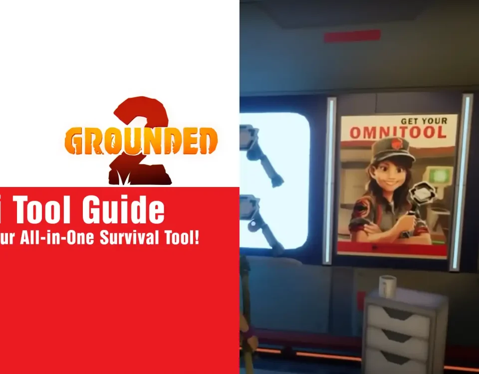 18 Grounded 2 Omni Tool Guide