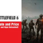2 Battlefield 6 Release Date and Price