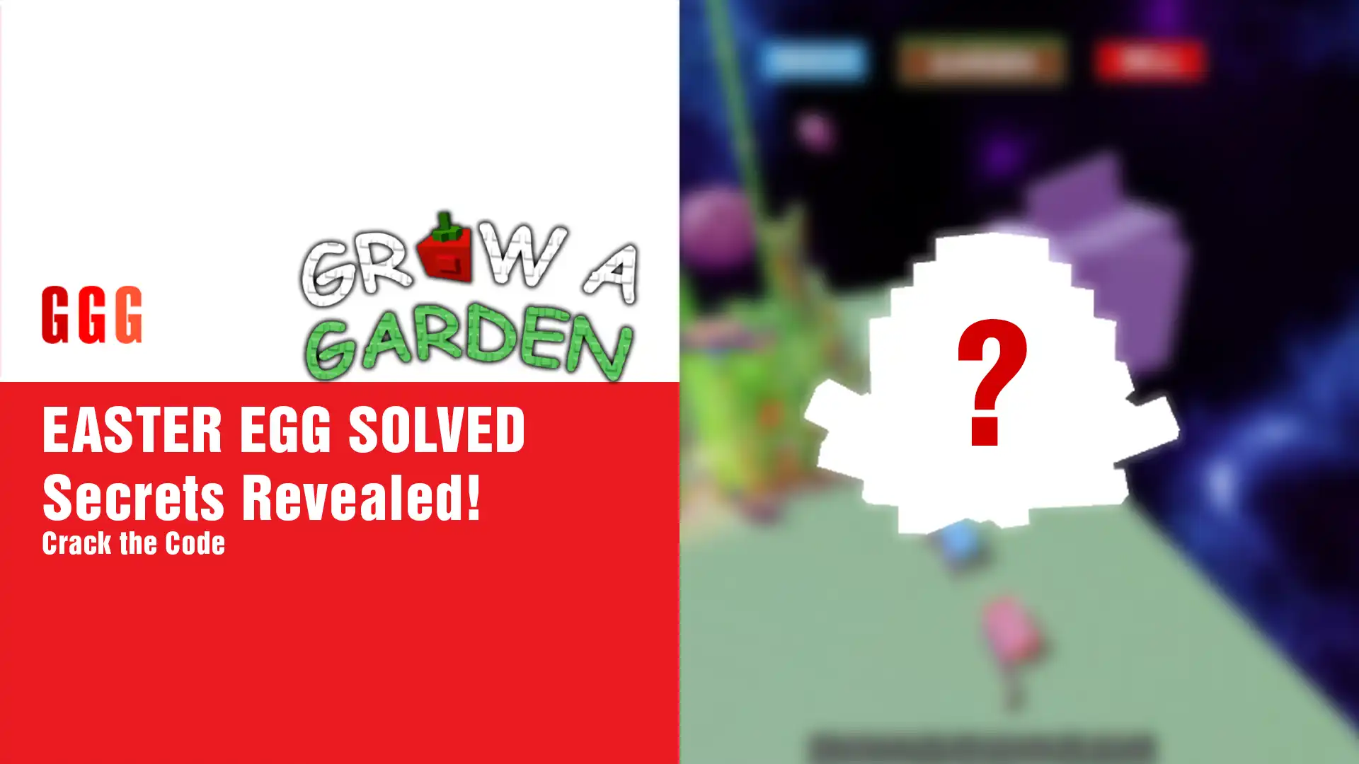 3 GROW A GARDEN EASTER EGG SOLVED Secrets
