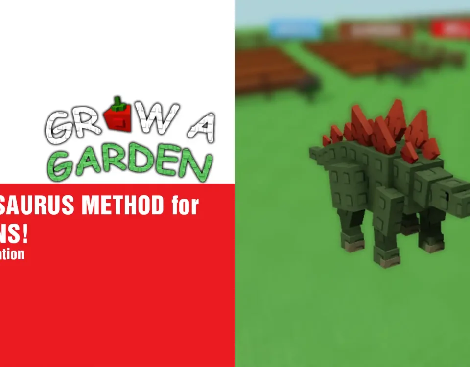 3 Grow a Garden STEGOSAURUS METHOD