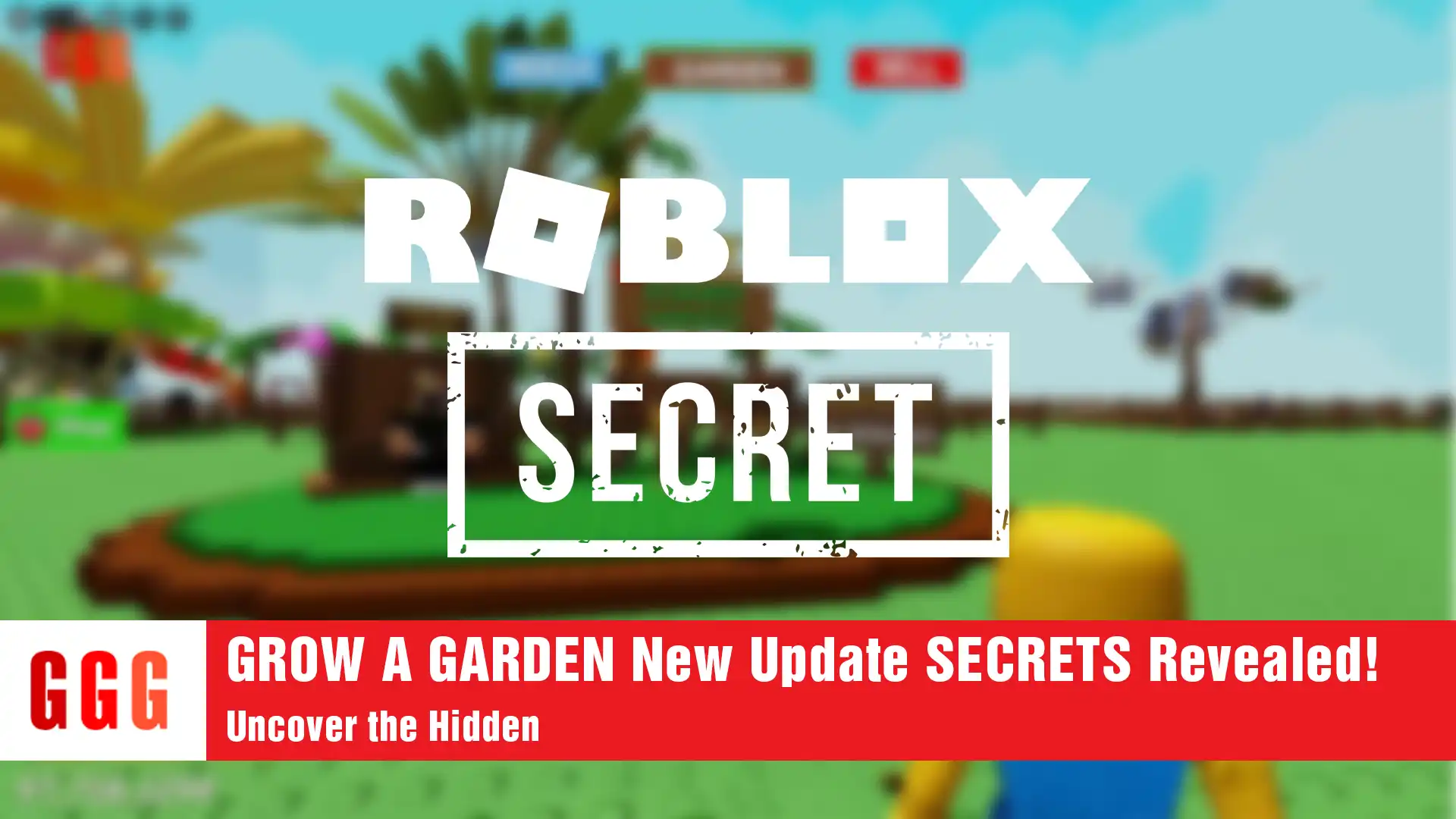 4 GROW A GARDEN New Update SECRETS