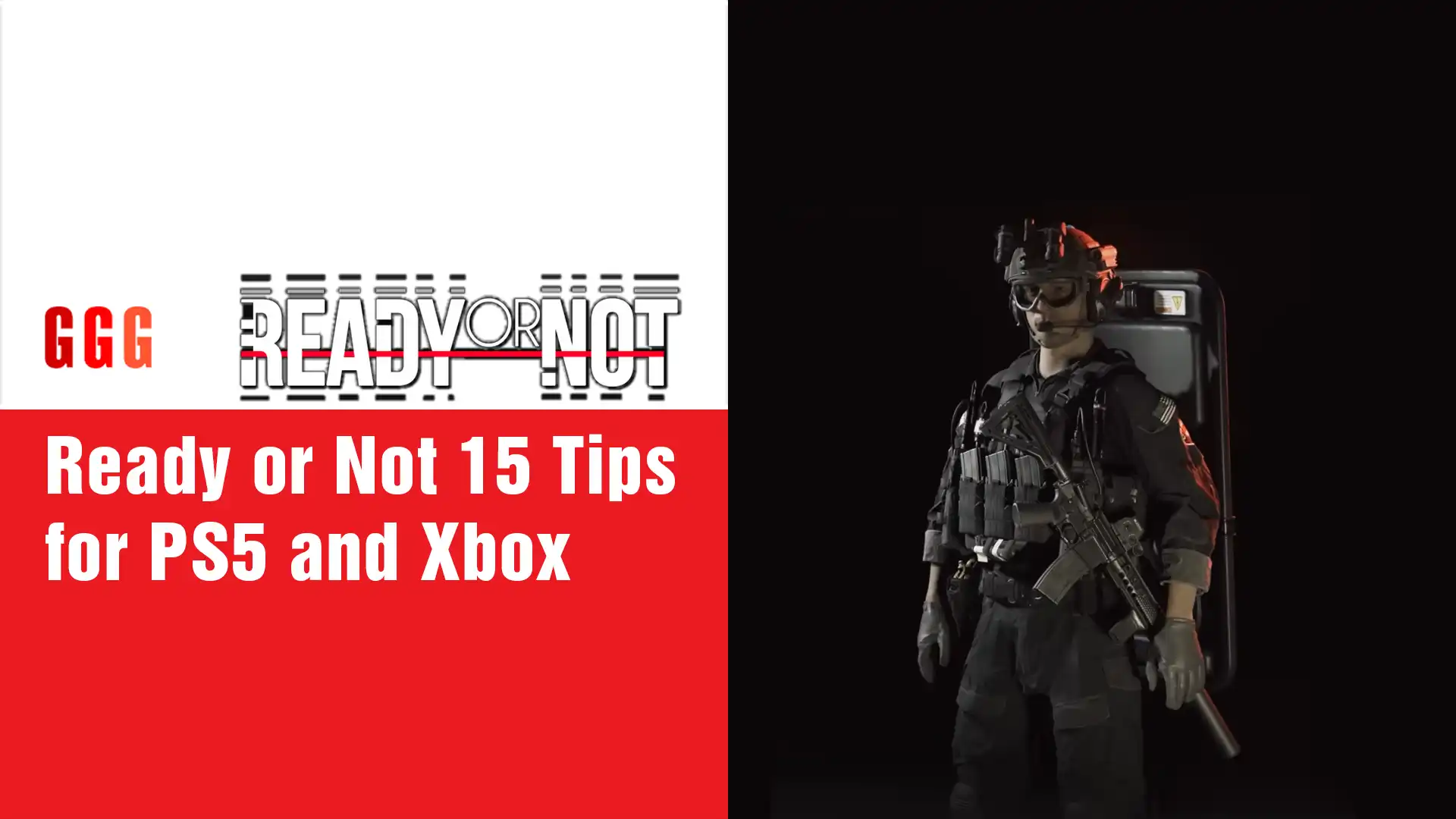 4 Ready or Not tips for PS5