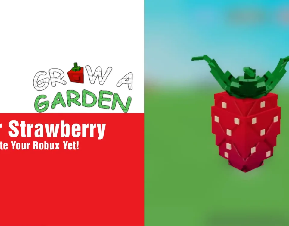 5 Grow a Garden Elder Strawberry