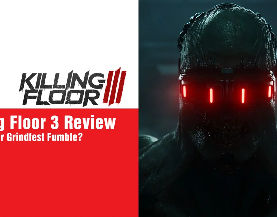 6 Killing Floor 3 Review