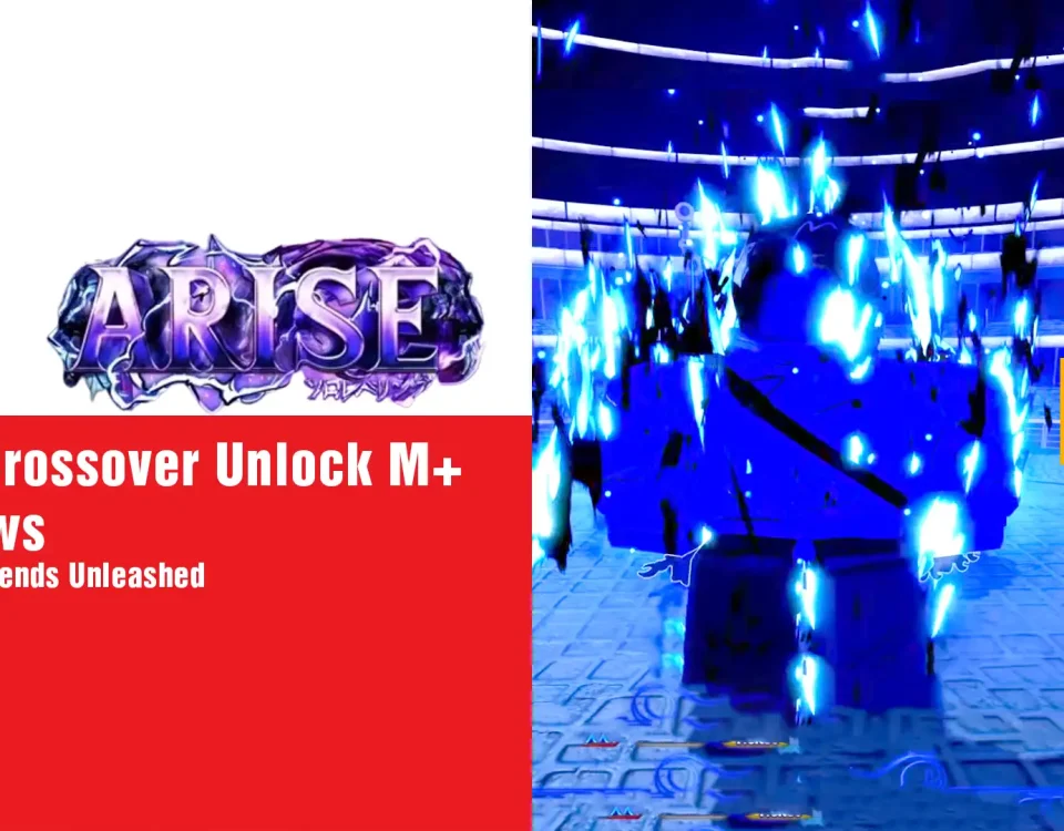7 Arise Crossover Unlock M+ Shadows