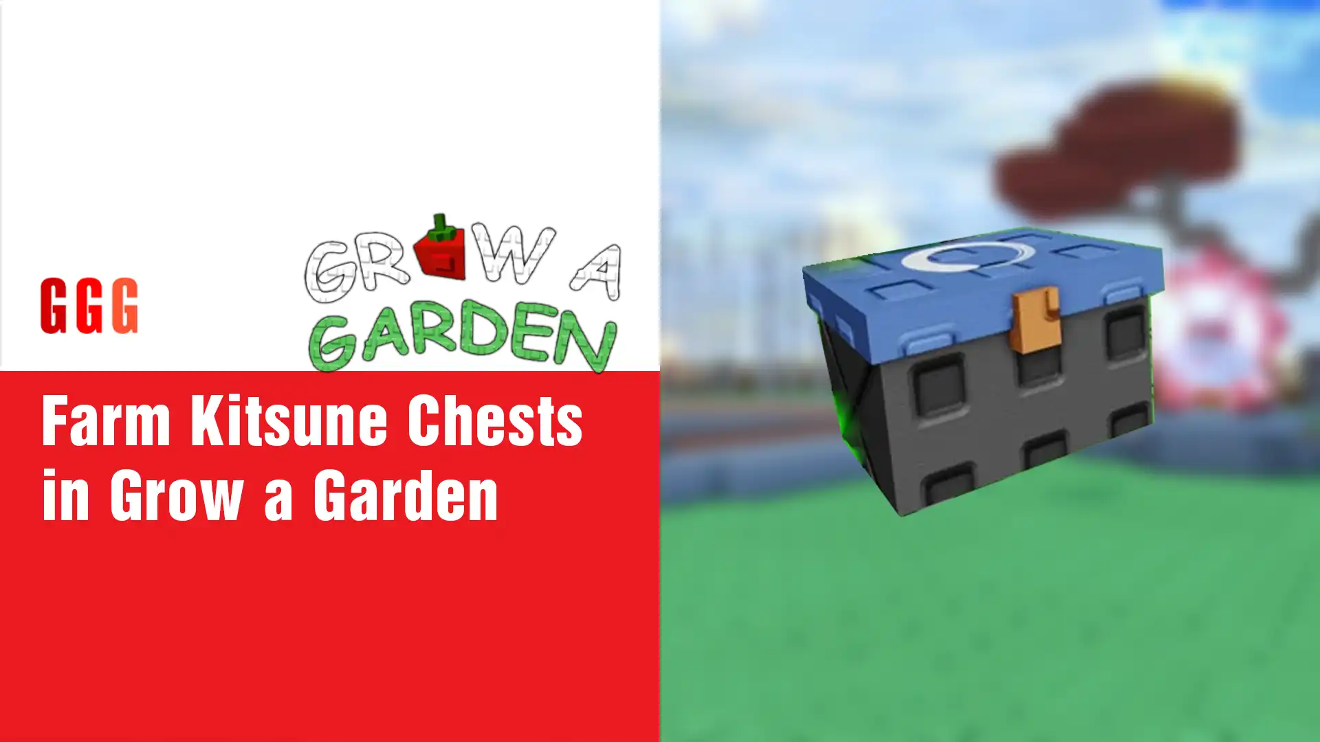 7 farm Kitsune Chests in Grow a Garden