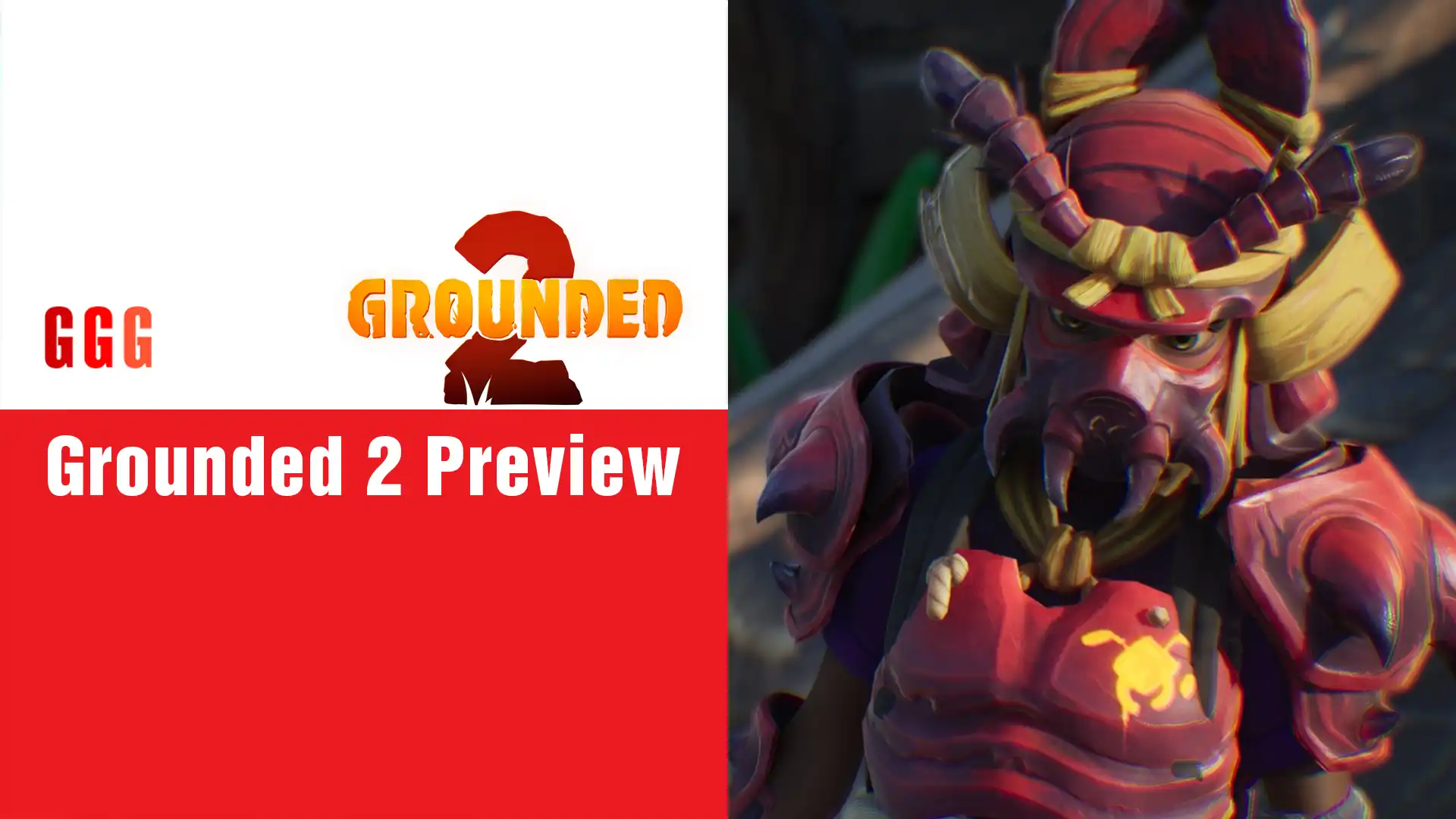 8 Grounded 2 Preview