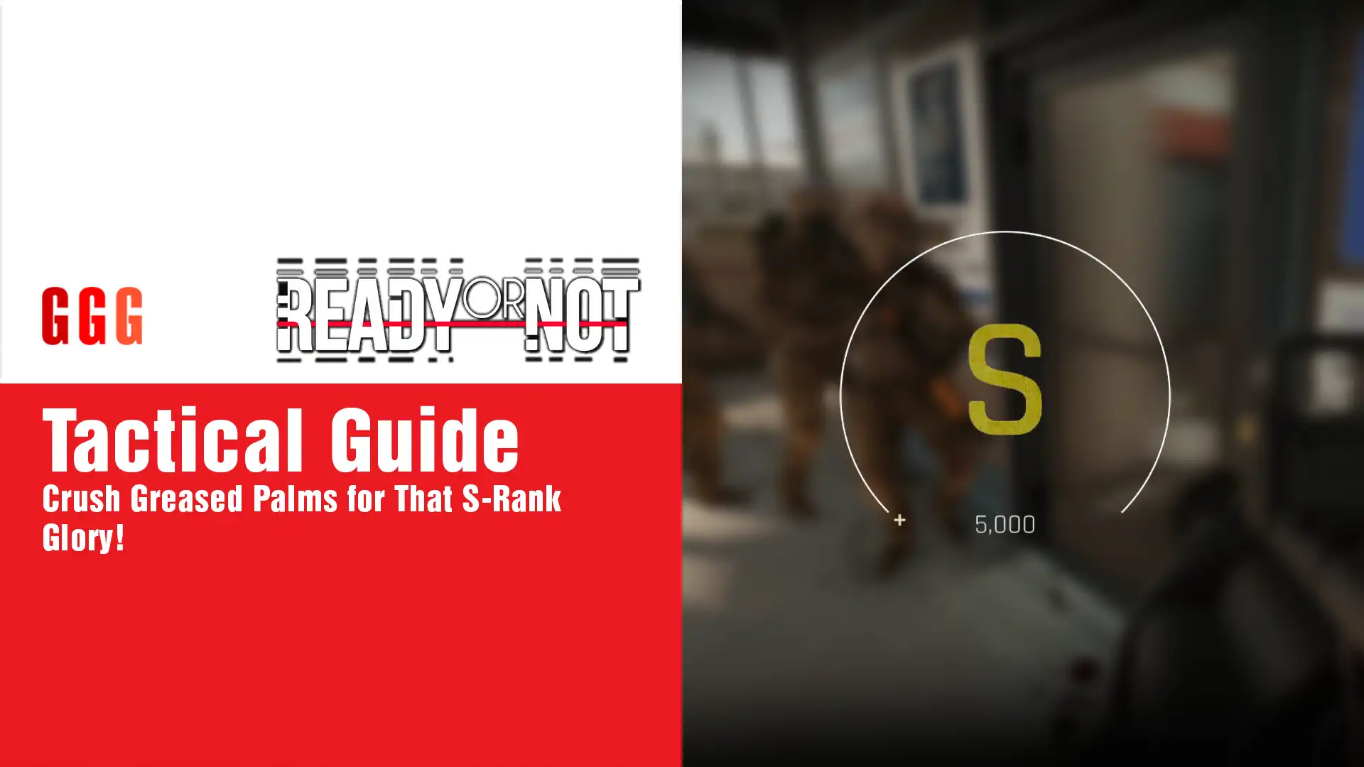 8 Ready or Not Tactical Guide