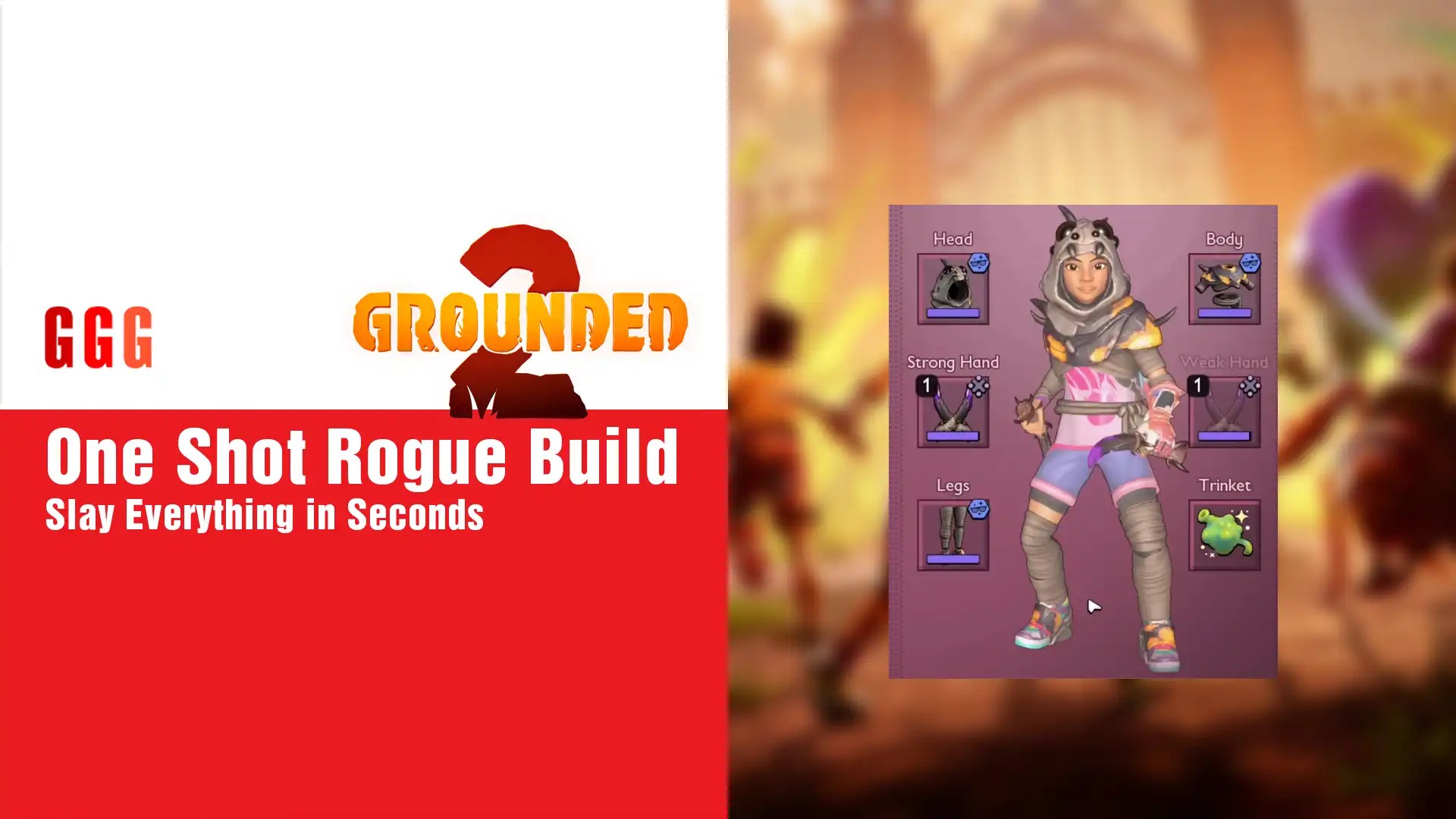 9 Grounded 2 Best Rogue Build